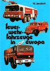 Imagen de archivo de Feuerwehrfahrzeuge in Europa a la venta por medimops