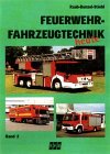 Beispielbild fr Feuerwehrfahrzeugtechnik heute. zum Verkauf von Neusser Buch & Kunst Antiquariat