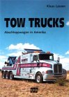9783887761158: Tow Trucks - Amerikanische Abschleppwagen