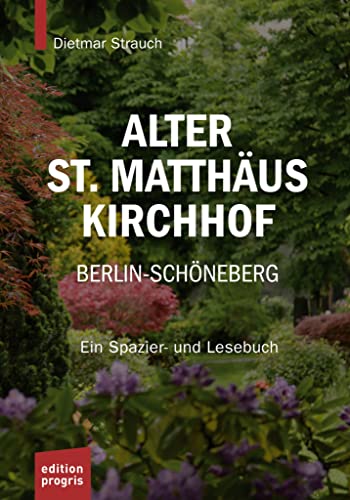 Beispielbild fr Alter St. Matthus Kirchhof Berlin-Schneberg zum Verkauf von Blackwell's