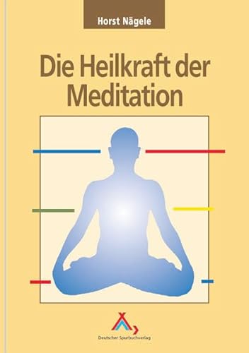 Beispielbild fr Die Heilkraft der Meditation zum Verkauf von Antiquariat BuchX