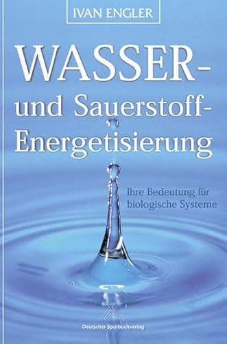 Stock image for Wasser- und Sauerstoff-Energetisierung for sale by medimops