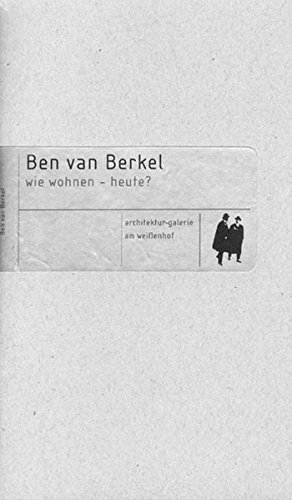 9783887782658: Ben van Berkel: Wie wohnen - heute?