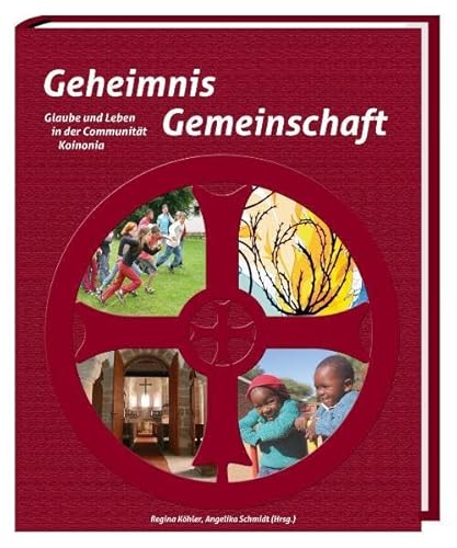 Stock image for Geheimnis Gemeinschaft: Glaube und Leben in der Communitt Koinonia for sale by Leserstrahl  (Preise inkl. MwSt.)