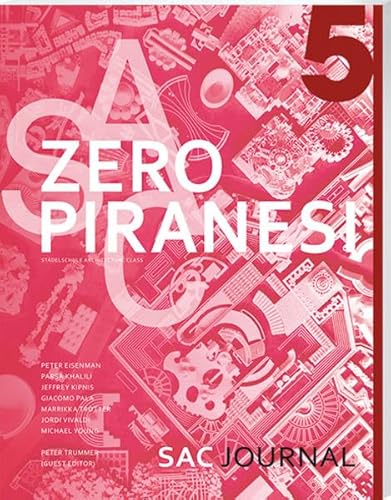 Stock image for SAC Journal No. 5: Zero Piranesi for sale by Revaluation Books