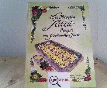 Imagen de archivo de Die 30 besten Salat-Rezepte aus Gromutters Kche a la venta por medimops