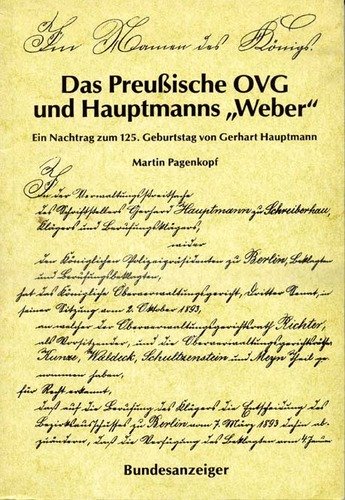 Beispielbild fr Das Preuische OVG und Hauptmanns "Weber". Ein Nachtrag zum 125. Geburtstag von Gerhart Hauptmann zum Verkauf von medimops