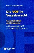 9783887848149: Die VOF im Vergaberecht: Gesamtberblick und Kommentar fr Architekten und Ingenieure - Kaufhold, Wolfgang