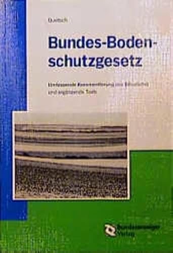 Bundes-Bodenschutzgesetz, Kommentar - Queitsch, Peter