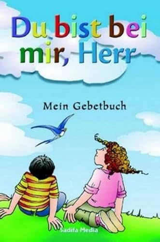 Stock image for Du bist bei mir, Herr - Nr. 329: Mein Gebetbuch for sale by medimops