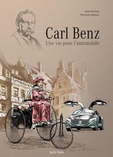 Imagen de archivo de Carl Benz : Une Vie Pour L'automobile a la venta por RECYCLIVRE