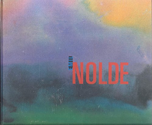 Emil Nolde: Aquarelle und figürliche Radierungen. Ausstellung vom 27. Oktober 1991 - 5. Januar 1992.