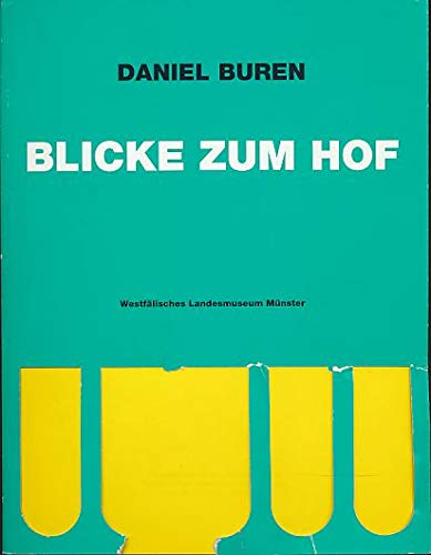 Imagen de archivo de Daniel Buren: Blicke zum Hof a la venta por Thomas Emig
