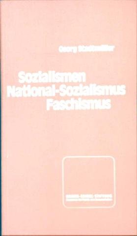 Sozialismen - National-Sozialismus - Faschismus