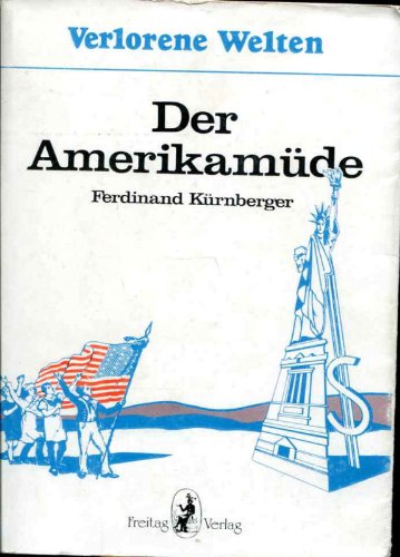 Stock image for Der Amerikamde: Hrsg. v. Jan Kressin. Nachw. v. Rdiger Steinlein. for sale by Versandantiquariat Felix Mcke