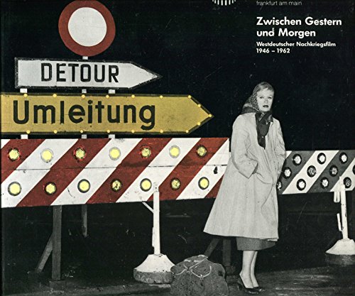 Stock image for Zwischen gestern und morgen. Westdeutscher Nachkriegsfilm 1946-1962. for sale by Antiquariat Matthias Wagner