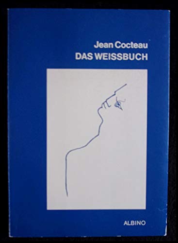 Imagen de archivo de Das Weissbuch. Mit 22 Zeichn. von Jean Cocteau. a la venta por Bchergarage