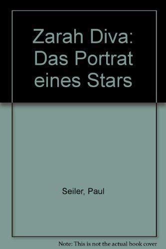 Zarah Diva - Das Porträt Eines Stars