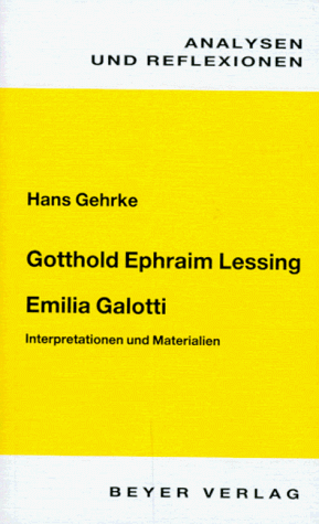 Beispielbild fr Analysen und Reflexionen, Bd.47, Gotthold Ephraim Lessing 'Emilia Galotti' [Perfect Paperback] zum Verkauf von tomsshop.eu
