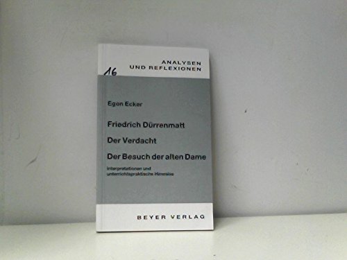 9783888050220: Drrenmatt - Der Besuch der alten Dame - Der Verdacht. Untersuchungen und Anmerkungen