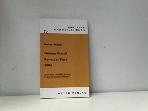 9783888050350: Orwell. Neunzehnhundertvierundachtzig ( 1984). Farm der Tiere. Analysen und Reflexionen.