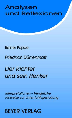 Beispielbild fr Analysen und Reflexionen, Bd.64, Friedrich Drrenmatt 'Der Richter und sein Henker': Der Kriminalroman im Unterricht zum Verkauf von medimops