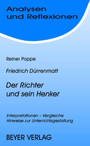 Imagen de archivo de Analysen und Reflexionen, Bd.64, Friedrich Drrenmatt 'Der Richter und sein Henker': Der Kriminalroman im Unterricht a la venta por medimops