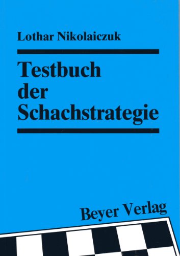 9783888051043: Testbuch der Schachstrategie.