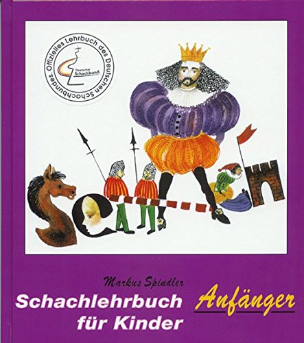 Imagen de archivo de Schachlehrbuch fr Kinder, Anfnger: Bd I Anfnger a la venta por Ammareal