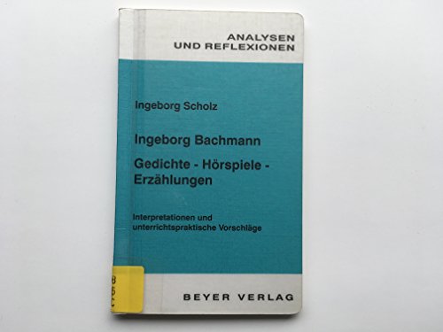 9783888051371: Ingeborg Bachmann - Gedichte, Hrspiele, Erzhlungen