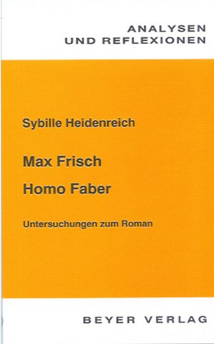 Beispielbild fr Analysen und Reflexionen, Bd.17, Max Frisch 'Homo faber' zum Verkauf von medimops