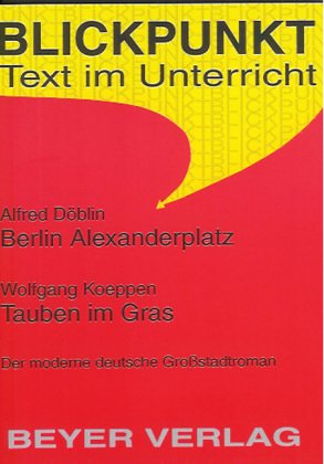 Beispielbild fr Dblin / Koeppen. Berlin Alexanderplatz / Tauben im Gras. Analysen und Reflexionen. UNtersuchungen und Interpretationen. von Alfred Dblin (Autor), Wolfgang Koeppen (Autor), Friedbert Sthler (Autor) zum Verkauf von BUCHSERVICE / ANTIQUARIAT Lars Lutzer