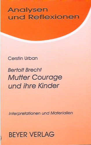 Beispielbild fr Analysen und Reflexionen, Bd.19, Bertolt Brecht 'Mutter Courage und ihre Kinder' zum Verkauf von medimops