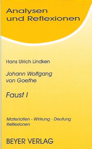 Beispielbild fr Analysen und Reflexionen, Bd.30, Johann Wolfgang Goethe 'Faust I' zum Verkauf von medimops