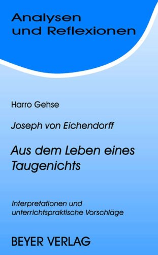 Beispielbild fr Analysen und Reflexionen, Bd.54, Joseph von Eichendorff Aus dem Leben eines Taugenichts zum Verkauf von medimops