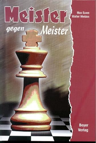 Meister gegen Meister - Max Euwe