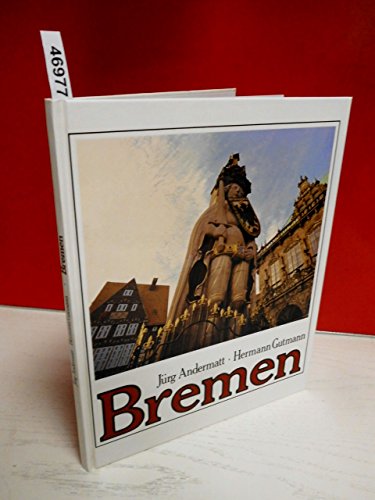 Bremen. Texte in deutsch, englisch und französisch