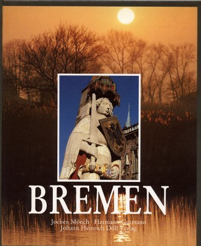 Bremen. ( Texte in deutsch, englisch, französisch) - Gutmann Hermann / Mönch, Jochen