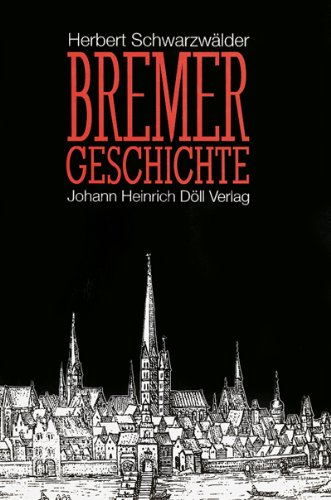 9783888082023: Title: Bremer Geschichte German Edition