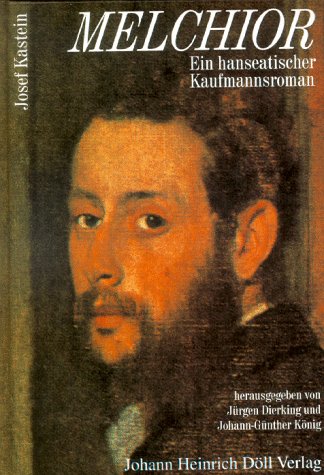 9783888082344: Melchior. Ein hanseatischer Kaufmannsroman