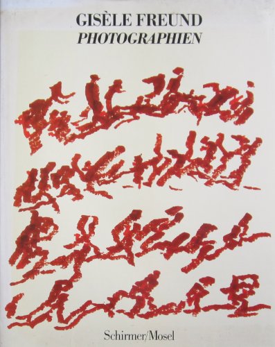 Beispielbild fr Gisle Freund - Photographien. Mit autobiographischen Texten zum Verkauf von medimops