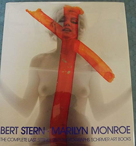 Stock image for MARILYN MONROE: THE COMPLETE LAST SITTING. for sale by Volker Ziesing