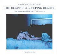 Stock image for The Heart is a Sleeping Beauty. The Million Dollar Hotel - Filmbuch - signiert for sale by Antiquariat Luna