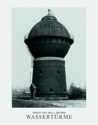9783888142550: Bernd & Hilla Becher Wasserturme /allemand: Reprint