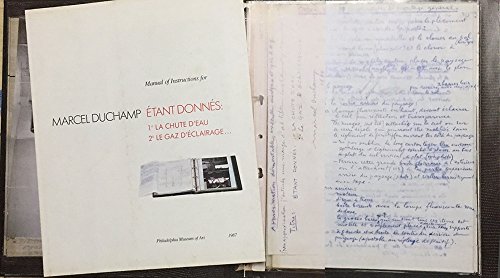 Manual of Instructions for Marcel Duchamp Etant Donnes - La Chute D'eau and Le Gaz D'Eclairge