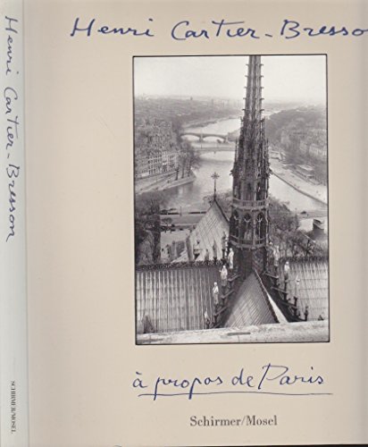 A propos de Paris. Henri Cartier-Bresson. Mit Texten von Vera Feyder und André Pieyre de Mandiarg...