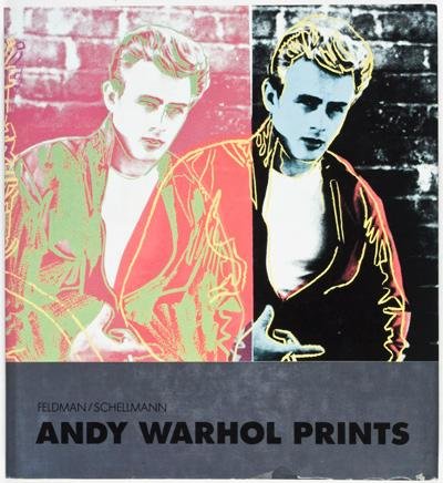 Andy Warhols Prints. Werkverzeichnis. Druckgraphik. - Feldman, Frayda und Jörg (Hrsg.) Schellmann