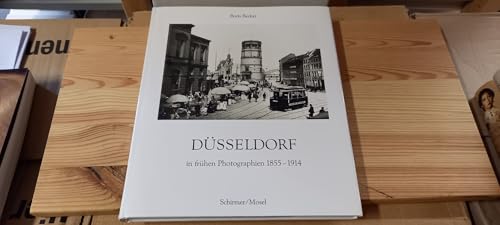 Imagen de archivo de Dsseldorf in frhen Photographien 1855 - 1914 a la venta por medimops