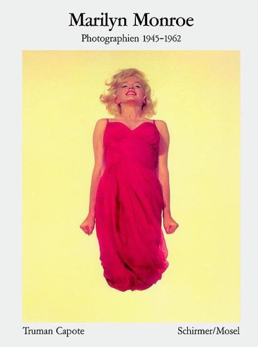 Marilyn Monroe- Photographirn 1945 - 1962. Mit einem Text von Truman Capote. - Capote, Truman (Texter)