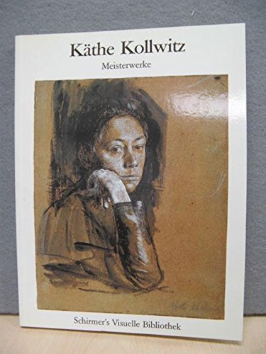 Stock image for Kathe Kollwitz. Meisterwerke for sale by Bookworm Books